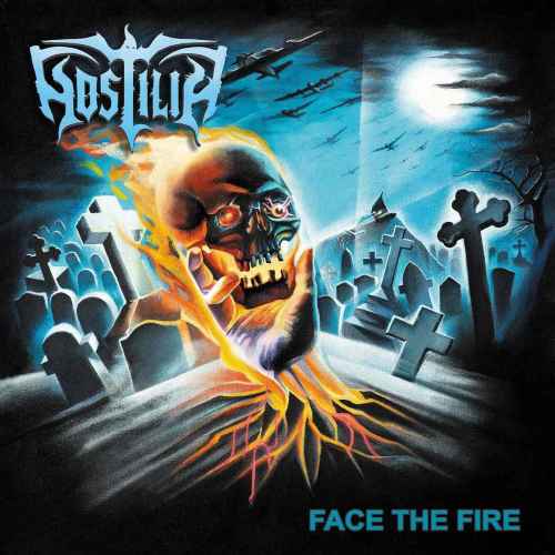 HOSTILIA - Face the Fire CD